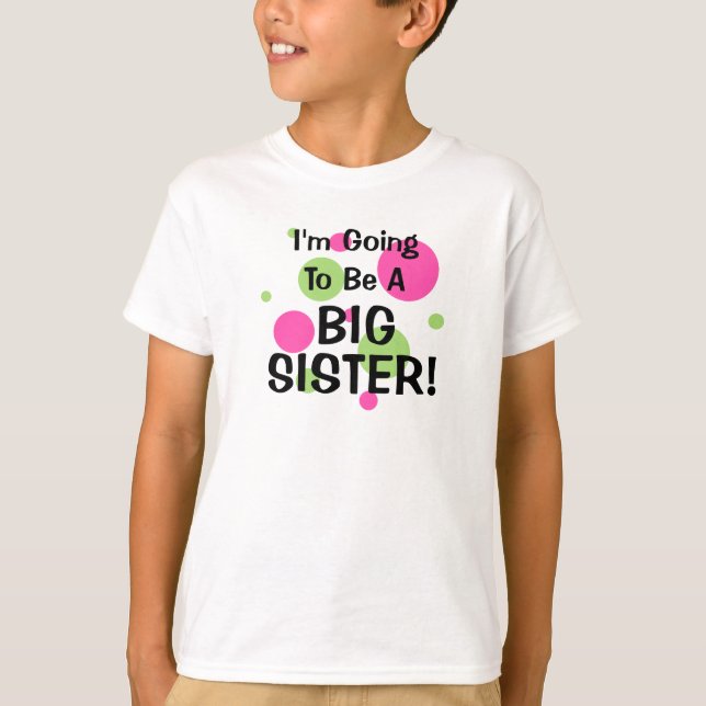 Camiseta ¡El ir a ser una HERMANA GRANDE! (Anverso)
