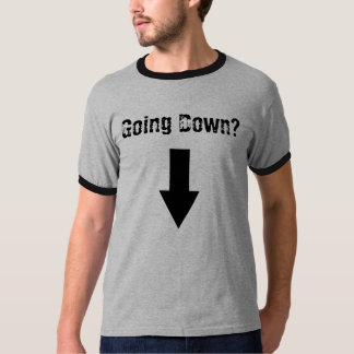 Camiseta ¿El ir abajo?