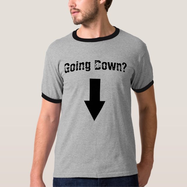 Camiseta ¿El ir abajo? (Anverso)