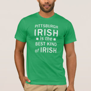 Camiseta El irlandés de Pittsburgh es la mejor clase de