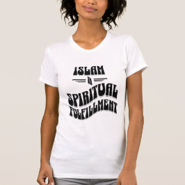 Camiseta El Islam Es Un Logro Espiritual.