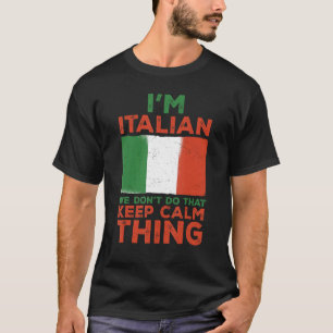 Camiseta El italiano de la bandera no hace eso para mantene