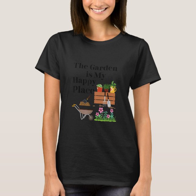 Camiseta El jardín es mi lugar feliz   (Anverso)