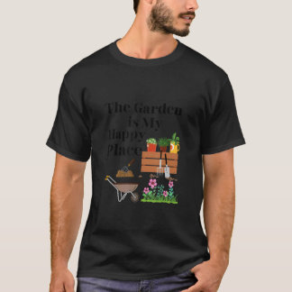 Camiseta El jardín es mi lugar feliz