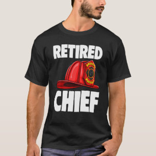 Camiseta El jefe de bomberos jubilado Tee Fire Fighters Lov
