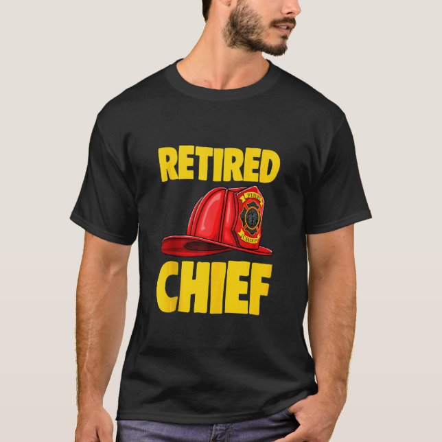 Camiseta El jefe de bomberos jubilado Tee Fire Fighters Lov (Anverso)