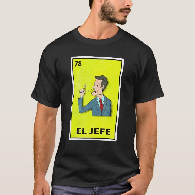 Camiseta El jefe de la lotería mexicana (Anverso)