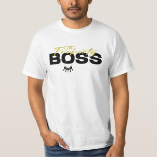 Camiseta El jefe de la propiedad Tee Shirt