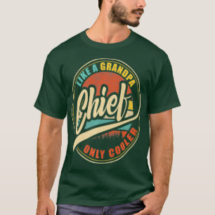 Camiseta El jefe de los hombres como un abuelo sólo mejor 