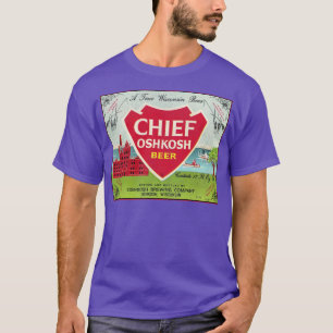 Camiseta El jefe Oshkosh Beer Retro Defecto Wisconsin Brewe