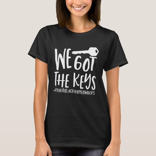 Camiseta El Joven Propietario De La Casa Negra Tenemos Las  (Anverso)
