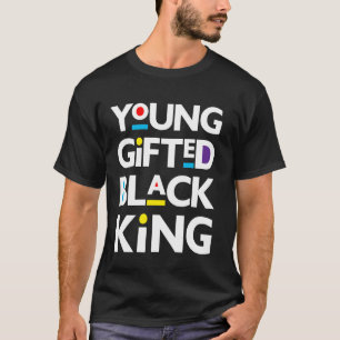 Camiseta El joven y talentoso hijo del Rey Negro Melanin To