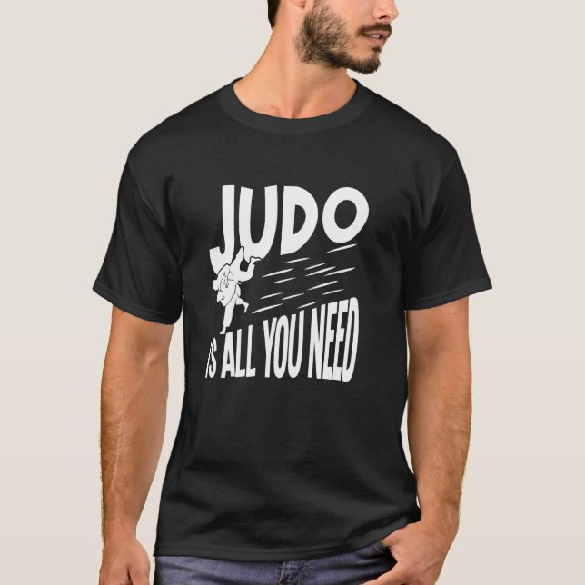 Camiseta El Judo Es Todo Lo Que Necesitas (Anverso)