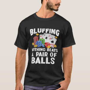 Camiseta El juego de tonterías, nada gana al Casino Gambler