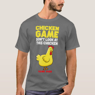 Camiseta El juego del pollo no mira a los niños pollos