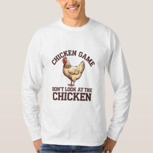 Camiseta El juego del pollo no mira al pollo