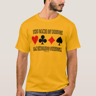 Camiseta El Juego Del Puente Es Una Lucha Sin Fin