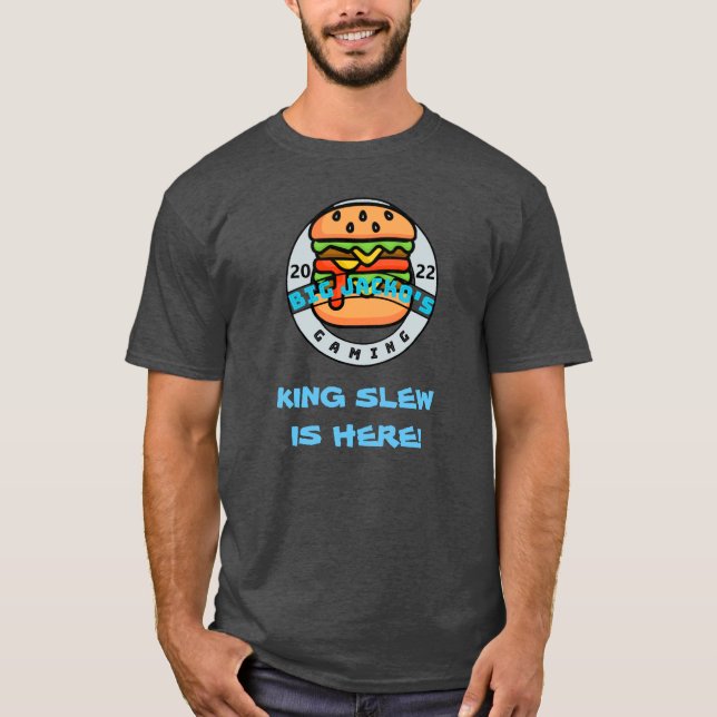 Camiseta El juego del Rey Slew de BigJacko está aquí (Anverso)