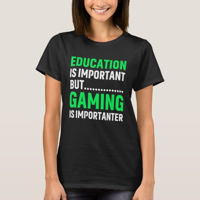 Camiseta El juego es importante para los videojugadores (Anverso)