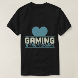 Camiseta El juego es mi San Valentín - Gracioso diseño de a