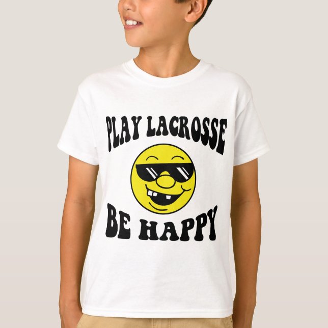 Camiseta El juego LaCrosse sea feliz (Anverso)
