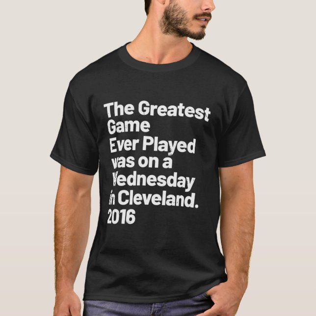 Camiseta El Juego Más Grande Que Se Haya Jugado Fue El Miér (Anverso)