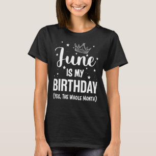 Camiseta El Jueves De Junio Es Mi Cumpleaños Sí Todo El Mes