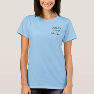 Camiseta El juez Judy dice…