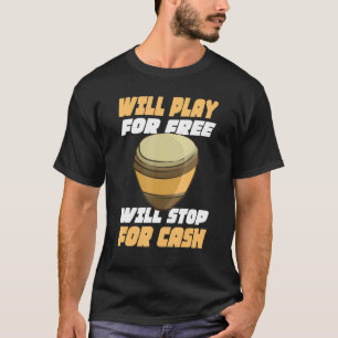 Camiseta El Jugador Conga Jugará De Forma Gratuita Se Deten