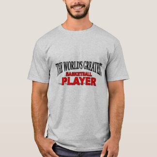 Camiseta El jugador de básquet más grande del mundo