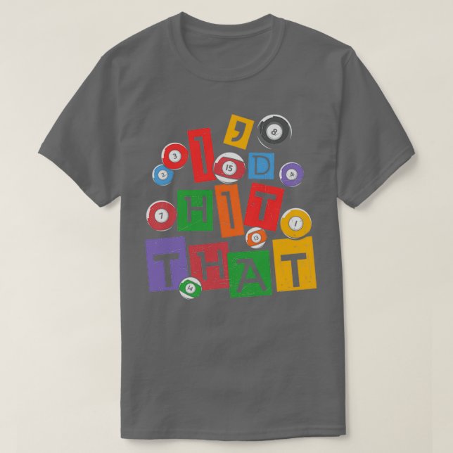 Camiseta El Jugador De Billiards Quote Pool Billiards Billi (Diseño del anverso)