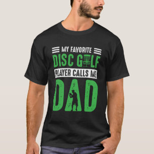 Camiseta El jugador de golf de disco me llama papá golf