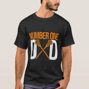 Camiseta El jugador de lax número uno padre Lacrosse Stick