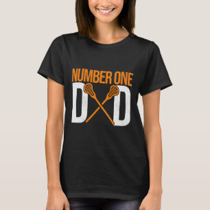 Camiseta El jugador de lax número uno padre Lacrosse Stick