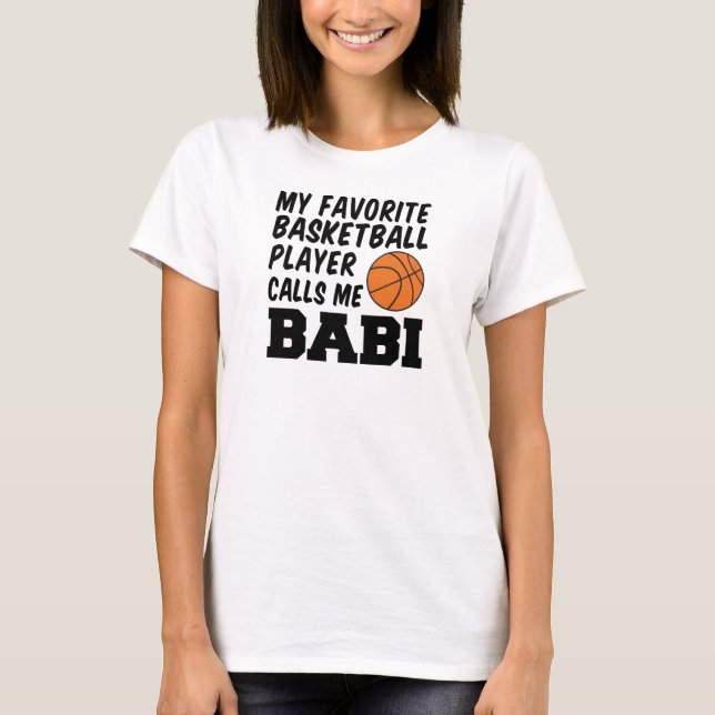 Camiseta El jugador favorito de baloncesto me llama Babi (Anverso)