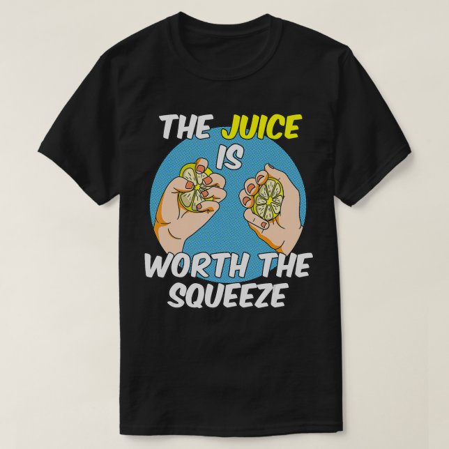 Camiseta El Jugo Vale La Pena (Diseño del anverso)