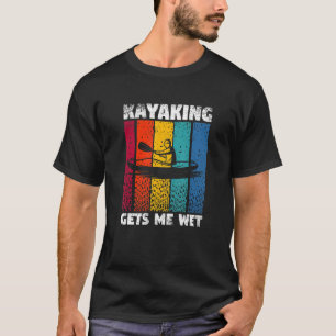 Camiseta El Kayak Me Convierte En El Famoso Lago Kayak Whit