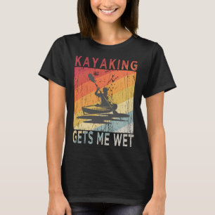 Camiseta El kayak me hace cosechar cosechas de kayakers