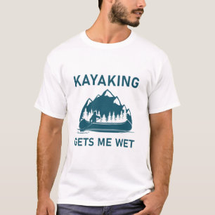 Camiseta El kayak me moja - kayak - kayaker