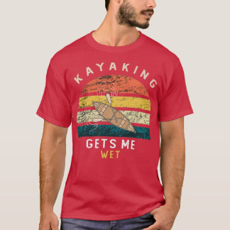 Camiseta El kayak me trae un regalo gracioso para hombres y