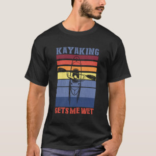 Camiseta El Kayak Retro Vintage me pone caliente