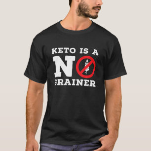 Camiseta El Keto Es Un Regalo Dietético No Grinoso - Ketosi