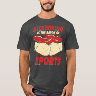 Camiseta El Kickboxing Es El Baco Del Regalo Del Kickboxer