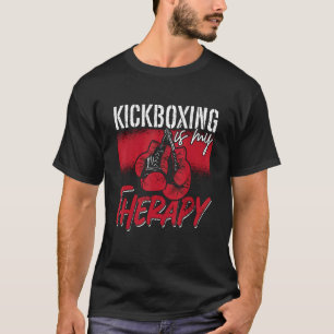 Camiseta El Kickboxing Es Mi Terapia De Combate Deportivo K