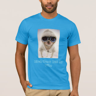 Camiseta El La Monda y la perra del Co. no matan a mi