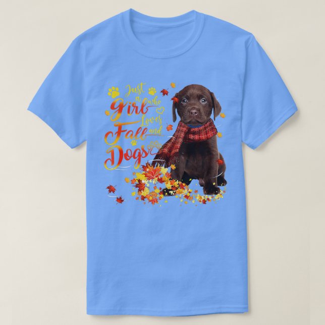 Camiseta El Labrador Del Chocolate Es Sólo Un Chica Que Ama (Diseño del anverso)