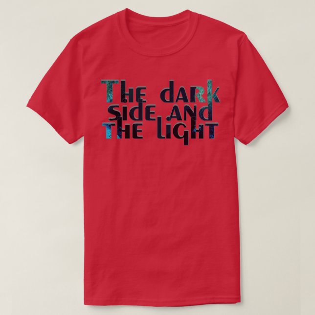 Camiseta El lado oscuro y la luz (Diseño del anverso)