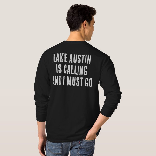 Camiseta El Lago Austin Está Llamando Y Debo Ir Al Lugar De (Reverso completo)