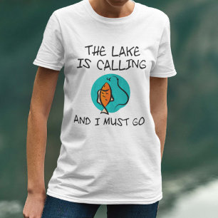 Camiseta El Lago Está Llamando Y Debo Ir