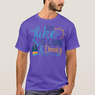 Camiseta El lago está llamando y debo ir camisaVela